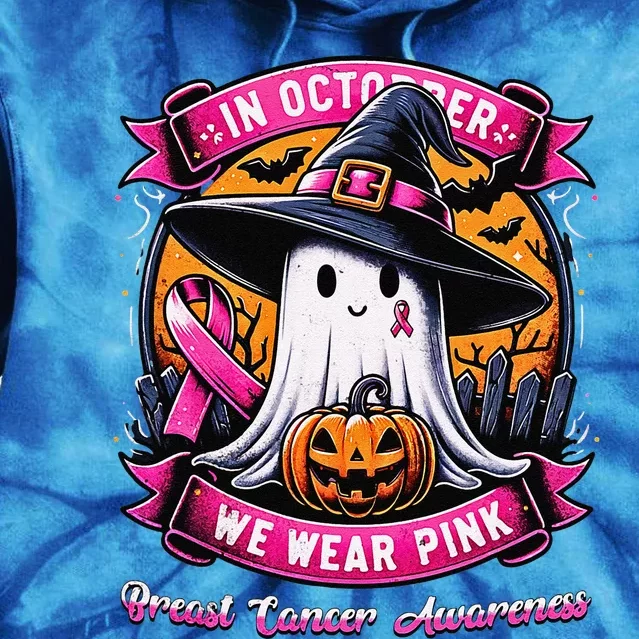 Breast Cancer Halloween In October We Wear Pin.K Ghost Witch Tie Dye Hoodie