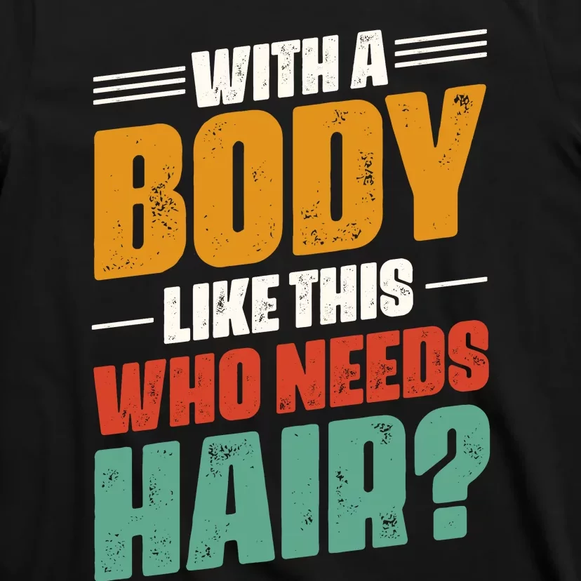 Body Confidence Humor Graphic T-Shirt