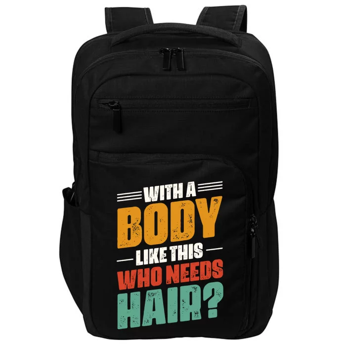 Body Confidence Humor Graphic Impact Tech Backpack