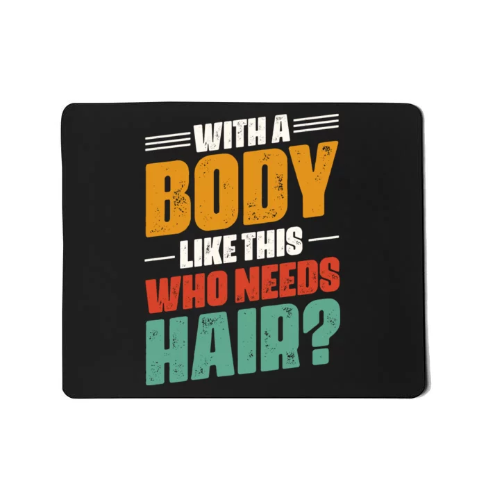 Body Confidence Humor Graphic Mousepad