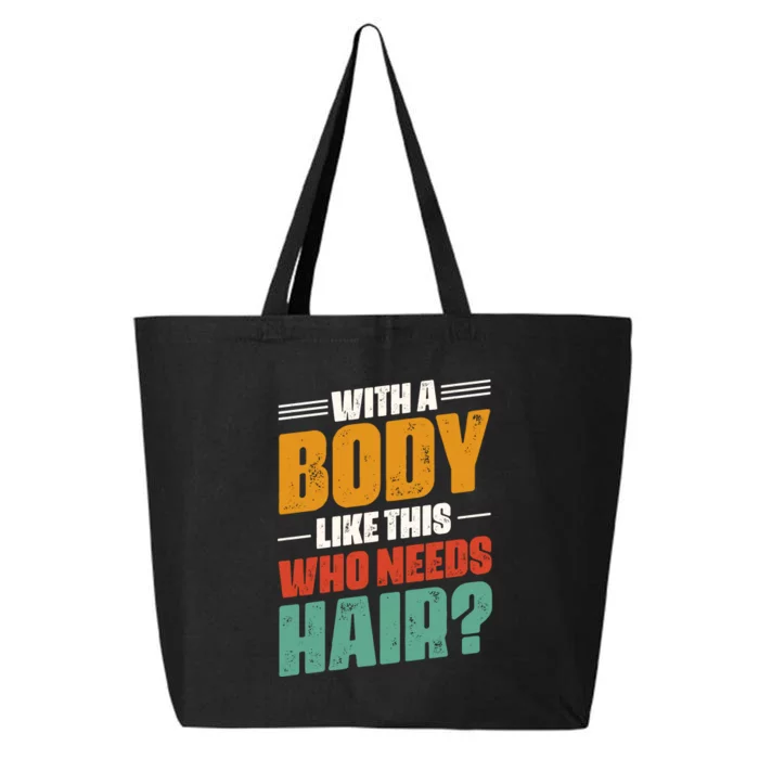 Body Confidence Humor Graphic 25L Jumbo Tote