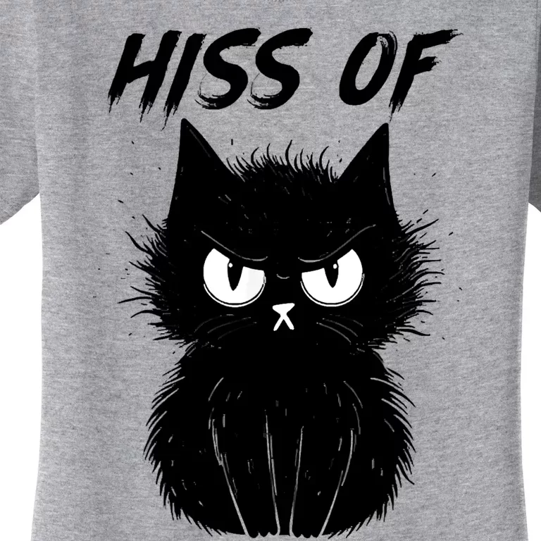 Black Cat Hiss Off For Men Women Meow Cat Gifts Women's T-Shirt