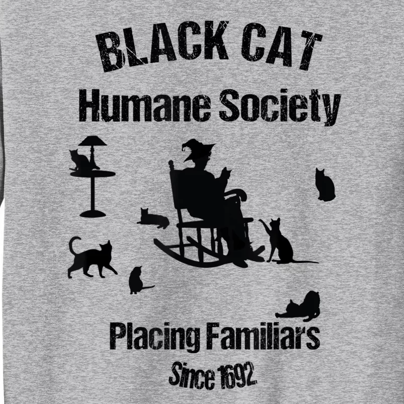 Black Cat Humane Society Funny Witch Halloween Tall Sweatshirt