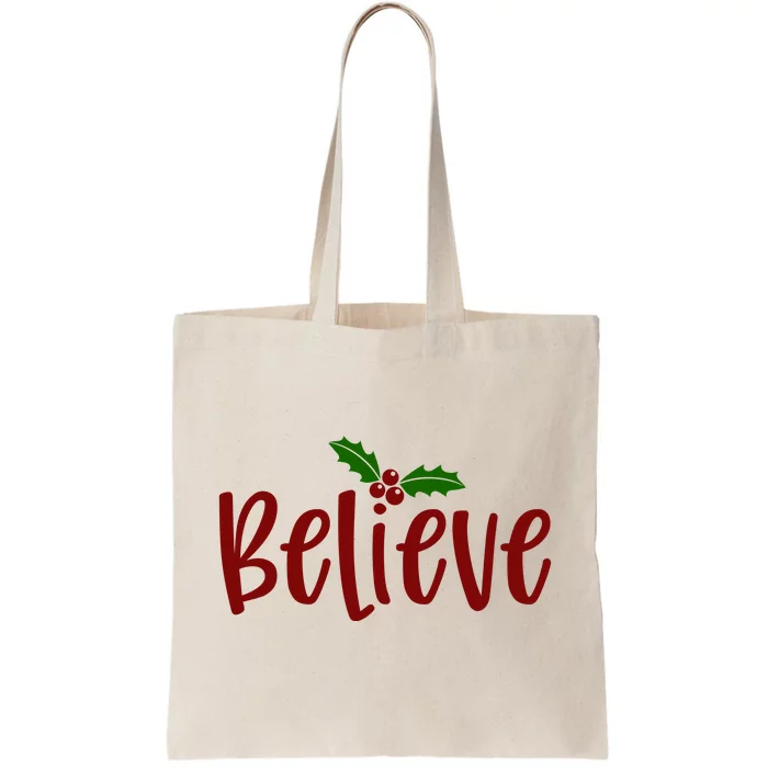 Believe Christmas Holiday Tote Bag