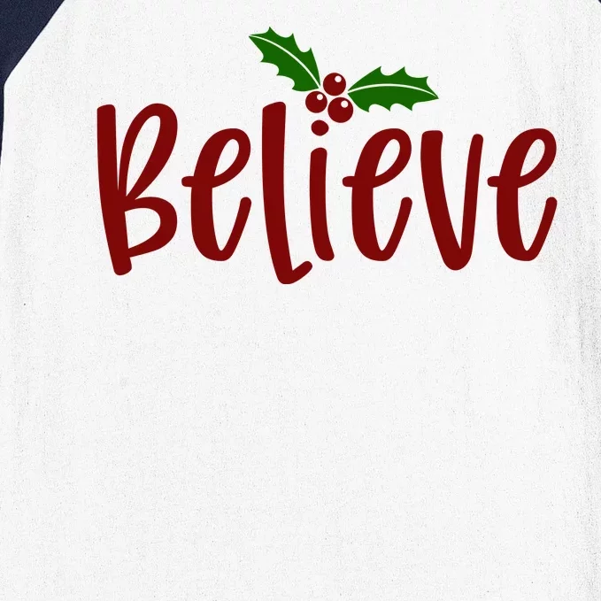 Believe Christmas Holiday Baseball Sleeve Shirt