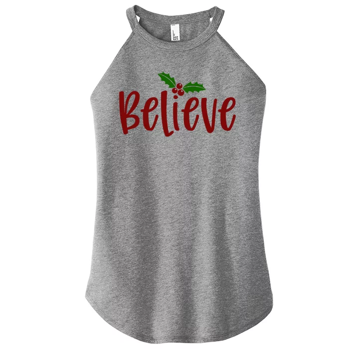 Believe Christmas Holiday Women’s Perfect Tri Rocker Tank