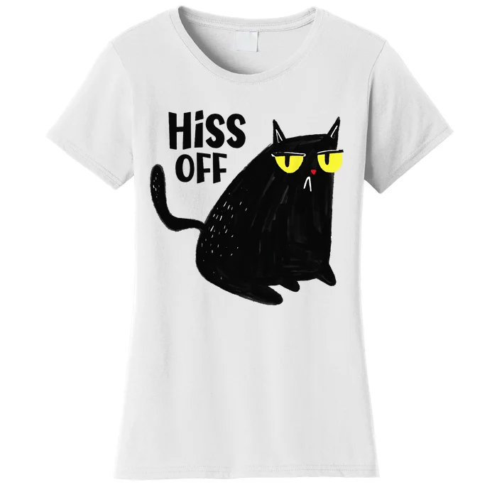 Black Cat Hiss Off For  Meow Cat Gifts Women's T-Shirt