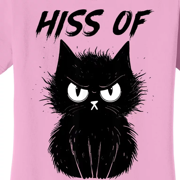 Black Cat Hiss Off For Men Women Meow Cat Gifts Women's T-Shirt