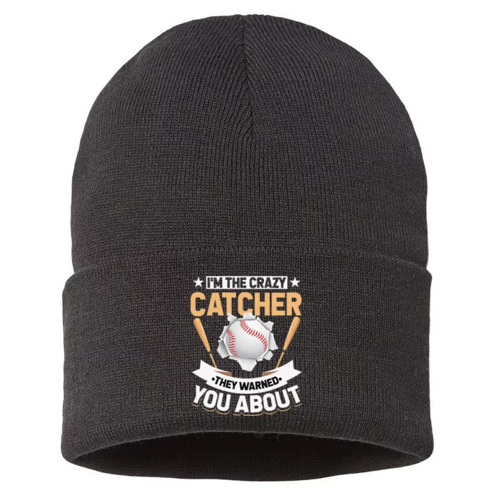 Baseball Catcher I'm The Crazy Catcher They Warned You About Sustainable Knit Beanie