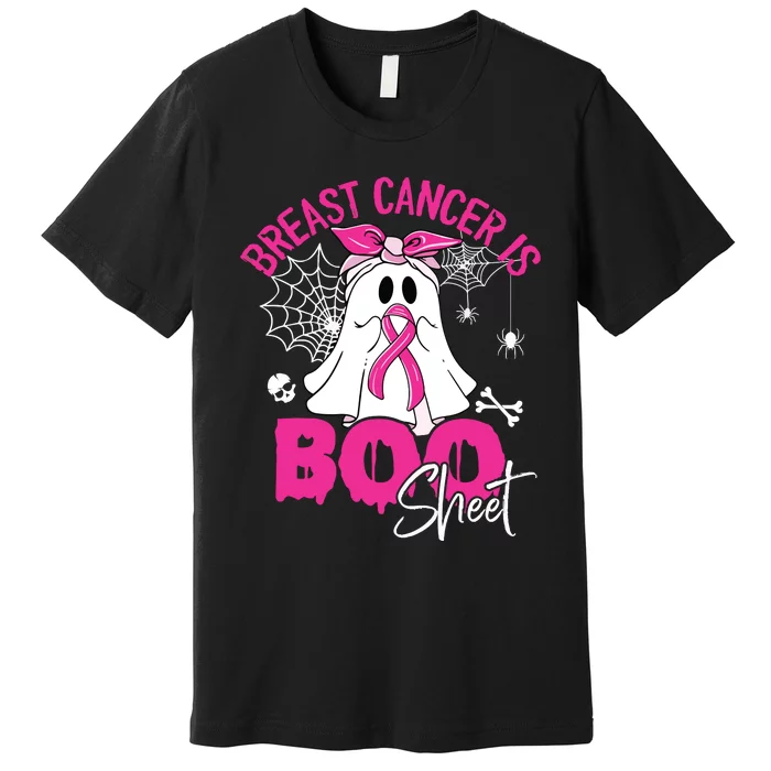 Breast Cancer Is Ghost Sheet Breast Cancer Awareness Premium T-Shirt