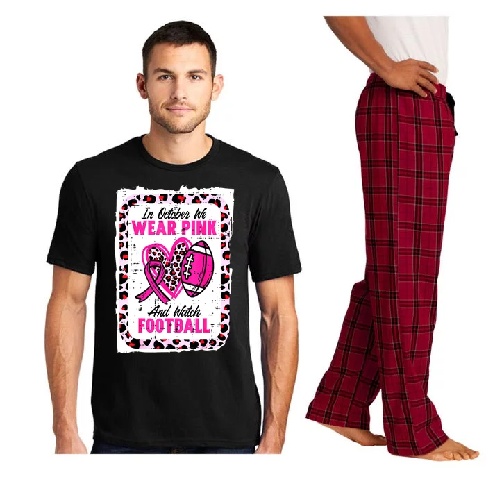 Breast Cancer In October We Wear Pinkribbon And Watch Football Gift Pajama Set