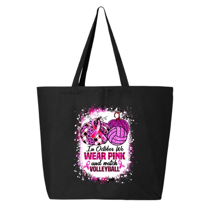 Breast Cancer In October We Wear Pin.K Ribbon And Watch Volleyball Gift 25L Jumbo Tote