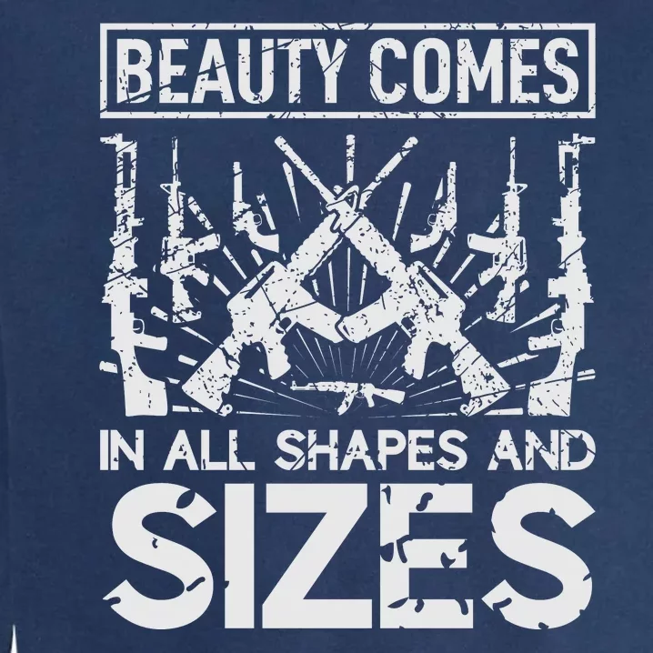 Beauty Comes In All Shapes And Sizes Garment-Dyed Sweatshirt