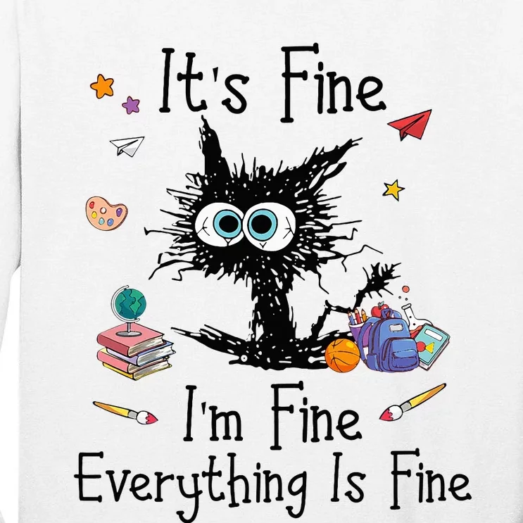 Black Cat Its Fine Im Fine Everything Is Fine Teacher Xmas Tall Long Sleeve T-Shirt