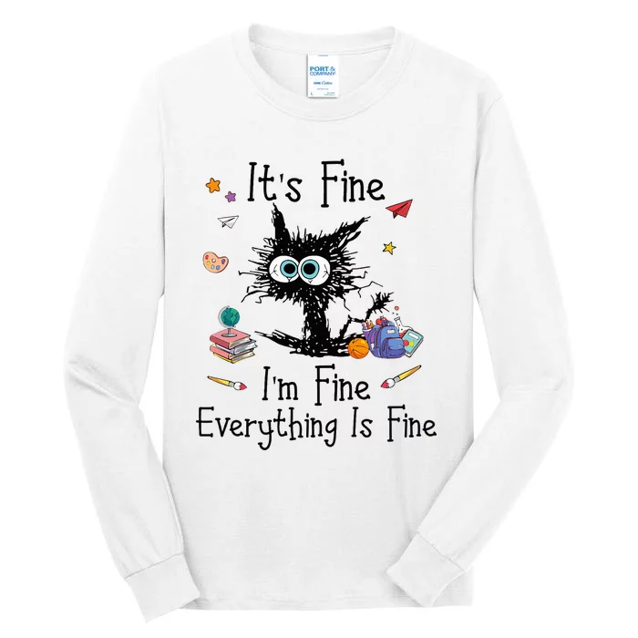 Black Cat Its Fine Im Fine Everything Is Fine Teacher Xmas Tall Long Sleeve T-Shirt