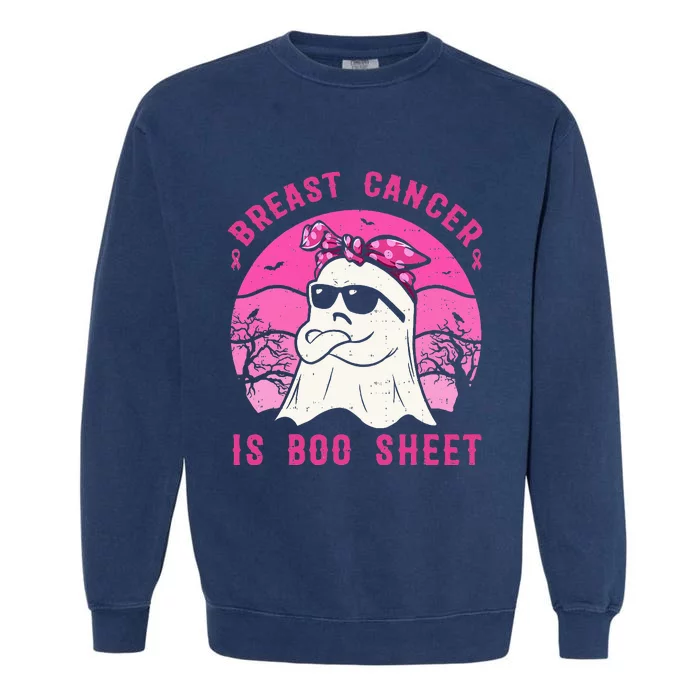 Breast Cancer Is Boo Sheet Breast Cancer Warrior Halloween Garment-Dyed Sweatshirt