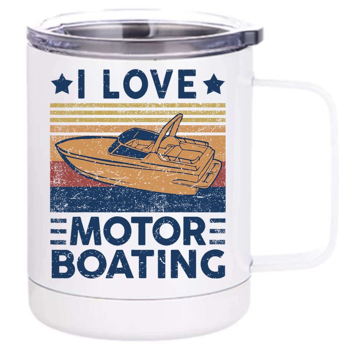 Boat Captain I Love Motorboating Motorboating Front & Back 12oz Stainless Steel Tumbler Cup