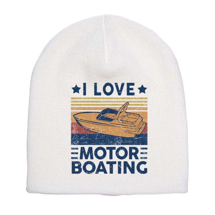 Boat Captain I Love Motorboating Motorboating Short Acrylic Beanie