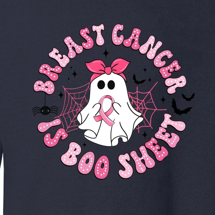 Breast Cancer Is Boo Sheet Cute Ghost Ghoul Halloween Cancer Fighter Toddler Sweatshirt