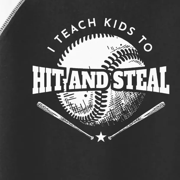 Baseball Coach I Teach Kids To Hit And Steal Toddler Fine Jersey T-Shirt