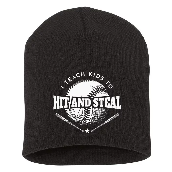 Baseball Coach I Teach Kids To Hit And Steal Short Acrylic Beanie