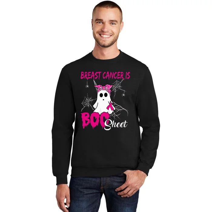 Breast Cancer Is Boo Sheet Halloween Breast Cancer Awareness Tall Sweatshirt