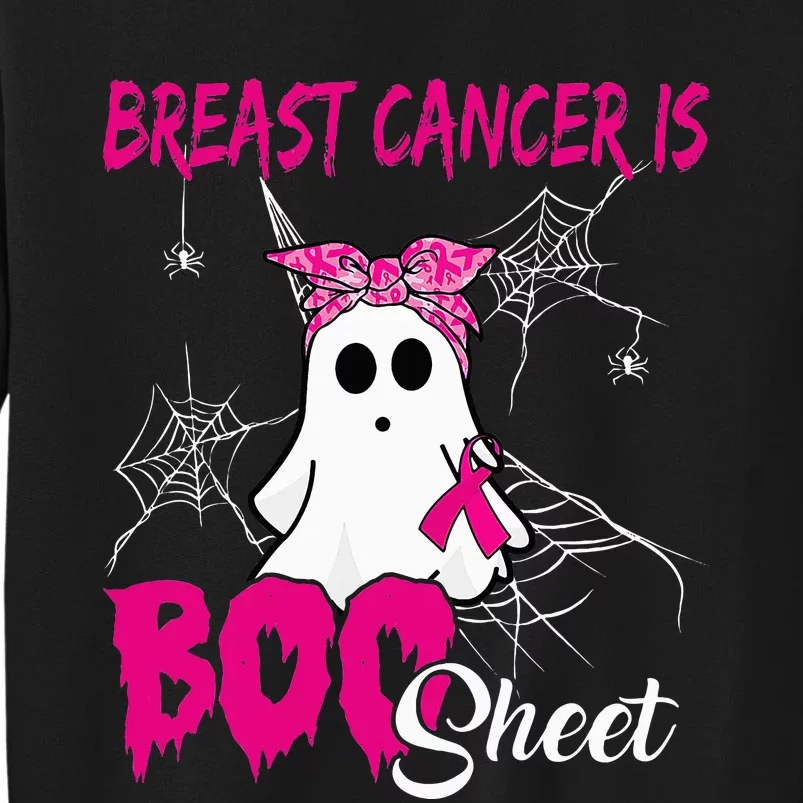 Breast Cancer Is Boo Sheet Halloween Breast Cancer Awareness Tall Sweatshirt