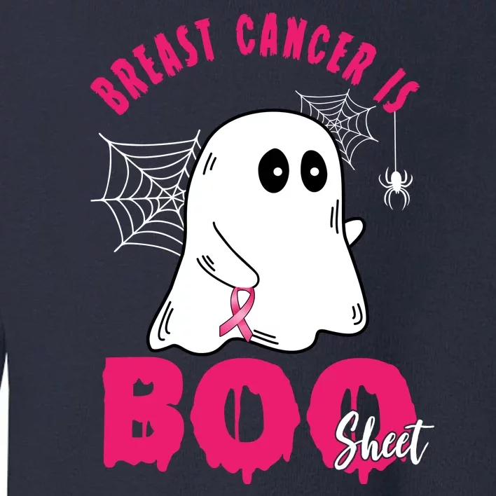 Breast Cancer Is Boo Sheet Halloween Ghost Toddler Sweatshirt