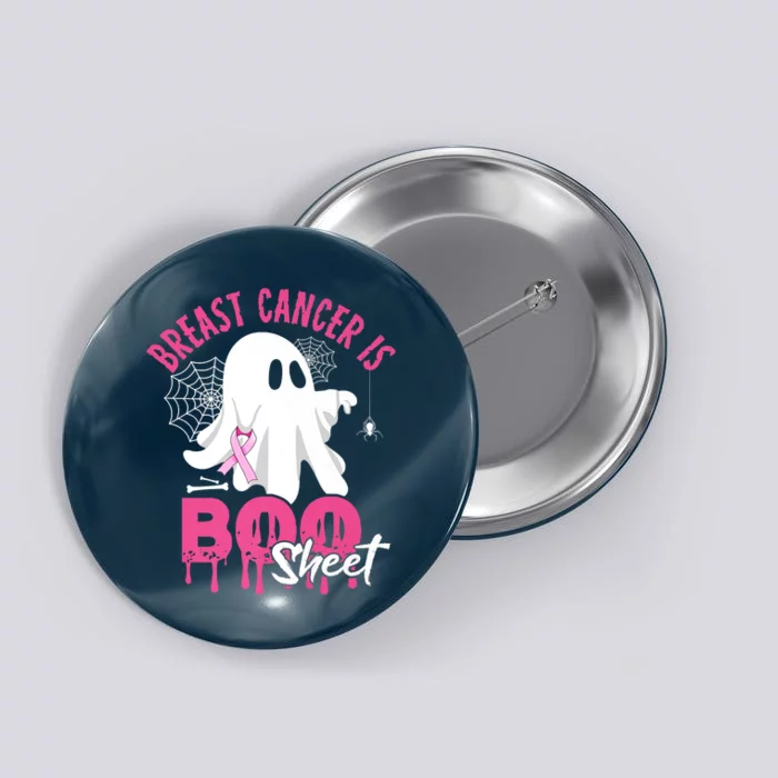 Breast Cancer Is Boo Sheet Halloween Breast Cancer Awareness Button