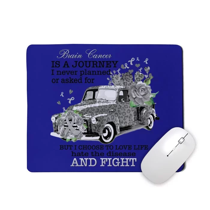 Brain Cancer Is A Journey Brain Cancer Awareness Gift Mousepad