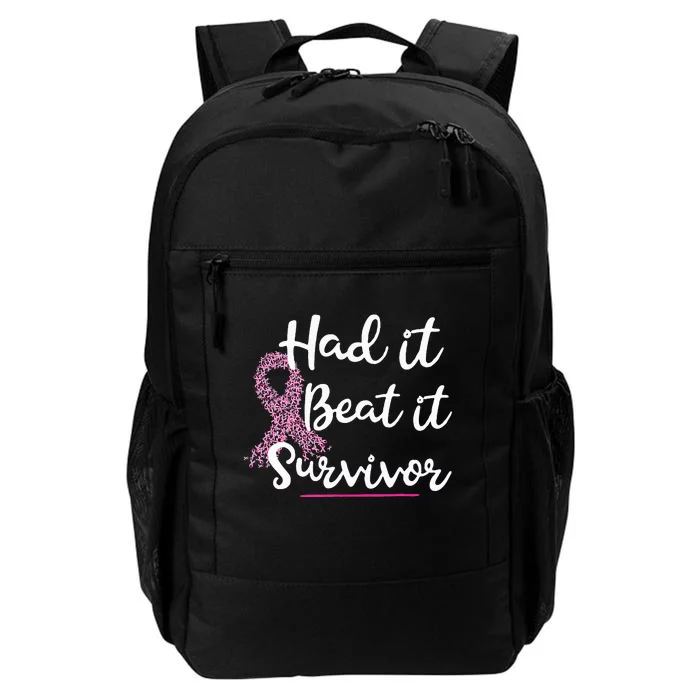 Breast Cancer I Had It I Beat It Survivor Pink Ribbon Gift Daily Commute Backpack