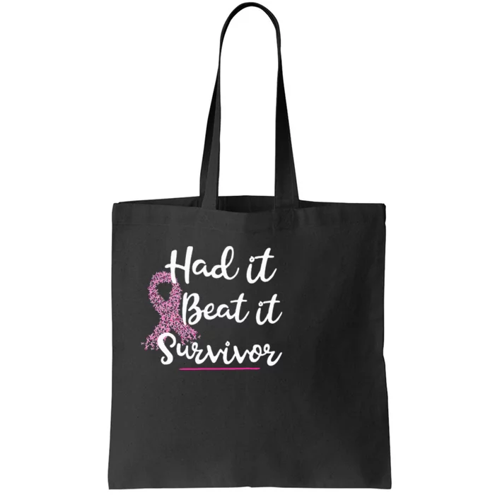 Breast Cancer I Had It I Beat It Survivor Pink Ribbon Gift Tote Bag