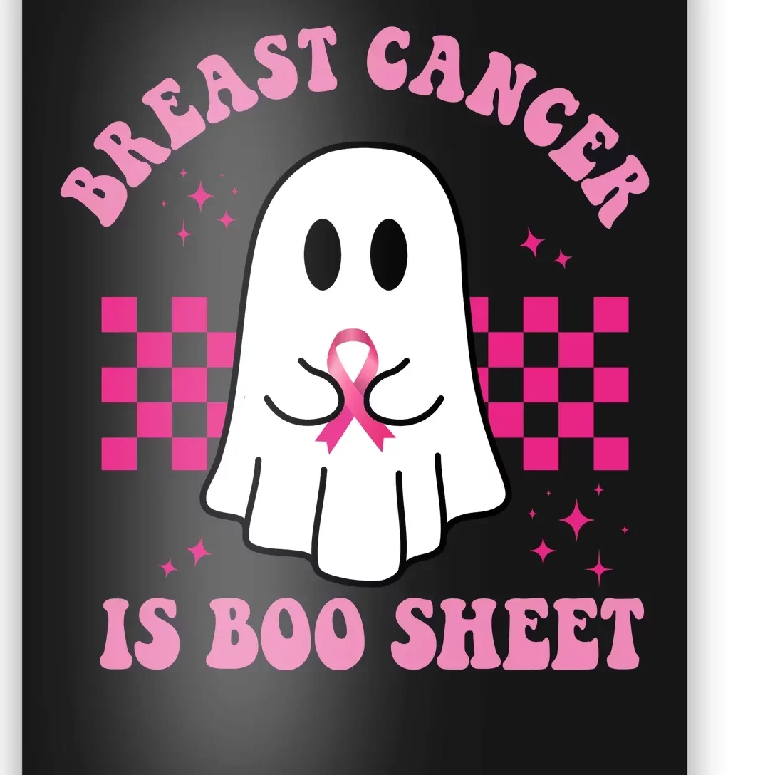 Breast Cancer Is Boo Sheet October Awareness Poster