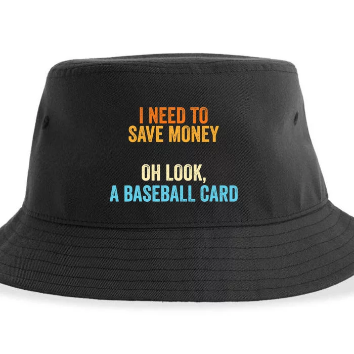 Baseball Collector - I Need To Money A Baseball Card Sustainable Bucket Hat