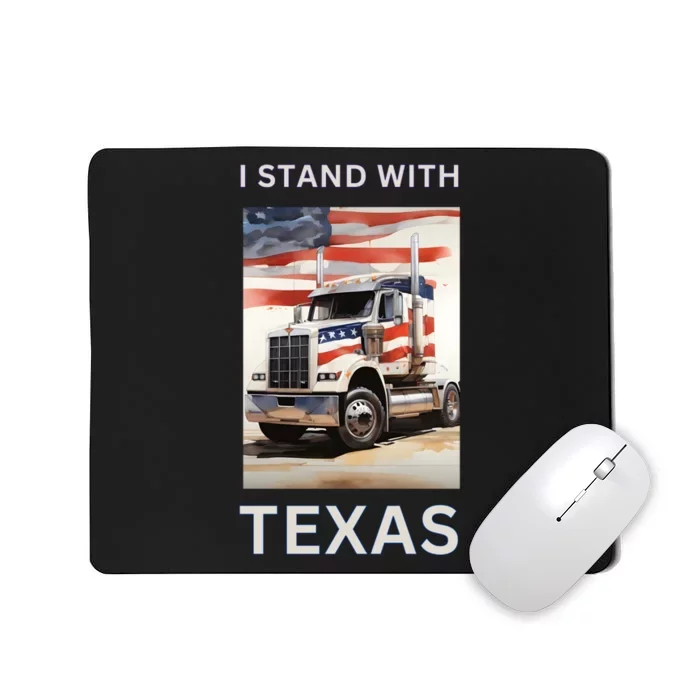 Border Crisis I Stand With Texas Mousepad