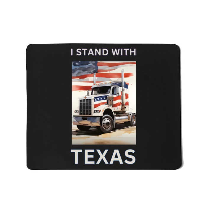 Border Crisis I Stand With Texas Mousepad