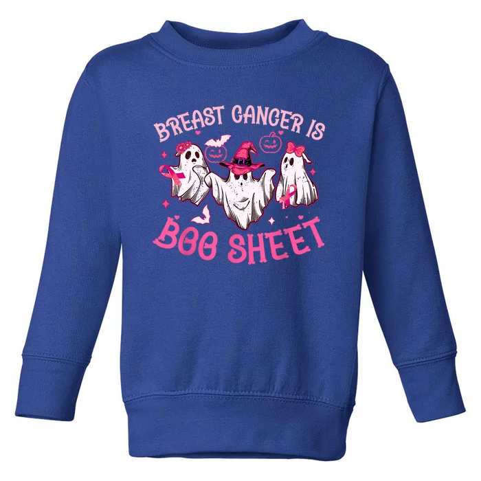 Breast Cancer Is Boo Sheet Ghost Halloween Costume Meaningful Gift Toddler Sweatshirt