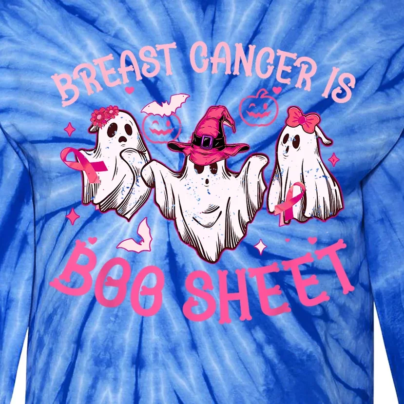 Breast Cancer Is Boo Sheet Ghost Halloween Costume Meaningful Gift Tie-Dye Long Sleeve Shirt