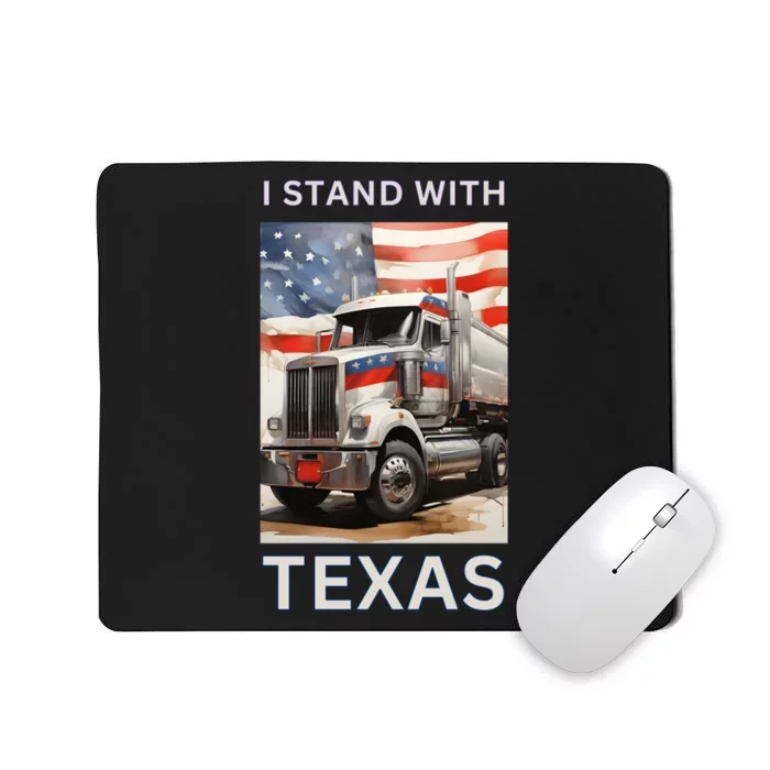 Border Crisis I Stand With Texas Mousepad