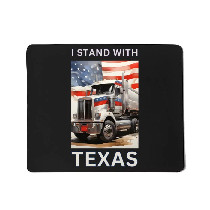 Border Crisis I Stand With Texas Mousepad