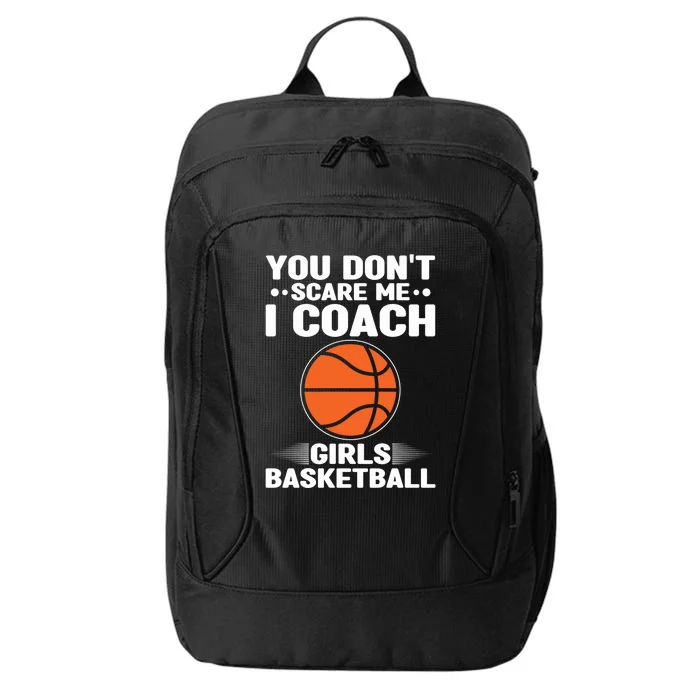 Basketball Coaching I Coach Basketball Coach Dads Gift City Backpack