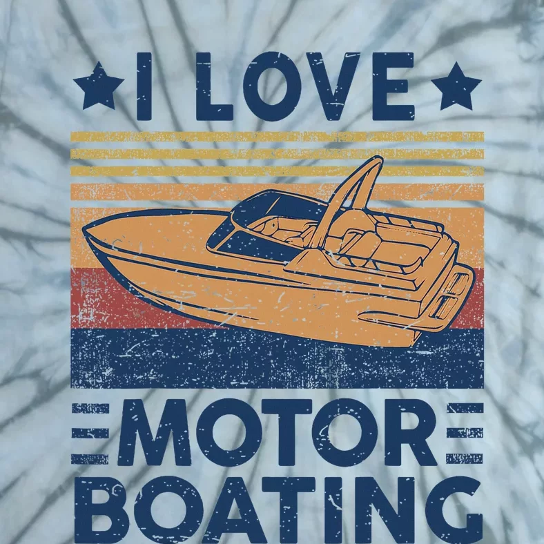 Boat Captain I Love Motorboating Motorboating Tie-Dye T-Shirt