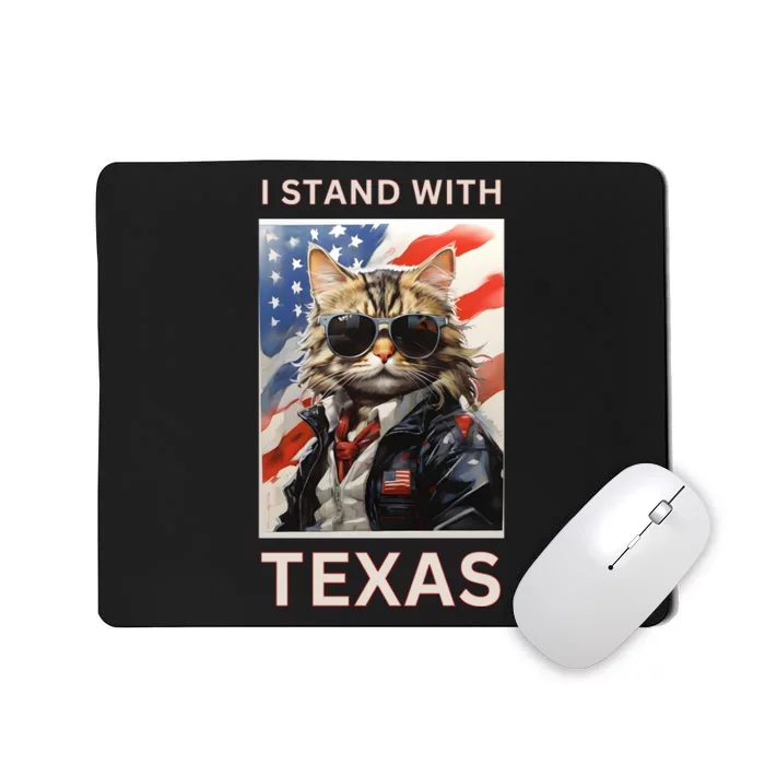 Border Crisis I Stand With Texas Mousepad