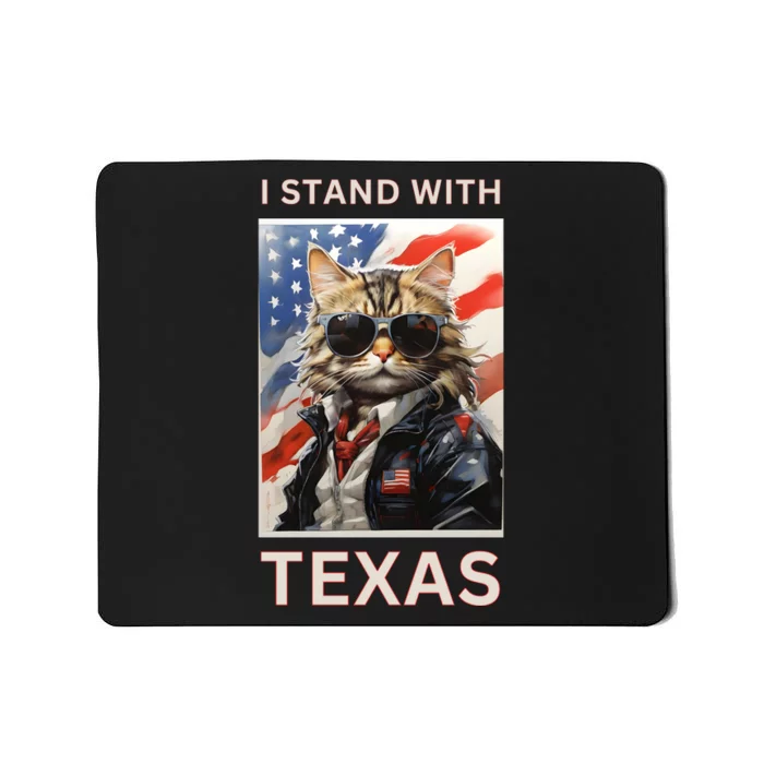 Border Crisis I Stand With Texas Mousepad