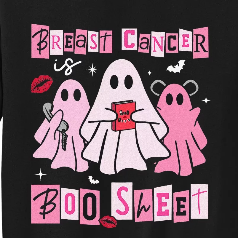 Breast Cancer Is Boo Sheet Pin.K Ghost Witch Halloween Women Tall Sweatshirt