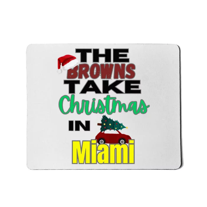 Browns Christmas in Miami Mousepad