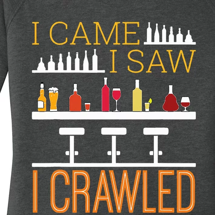 Bar Crawl I Came I Saw I Crawled Pub Crawl Alcohol Drinking Women's Perfect Tri Tunic Long Sleeve Shirt