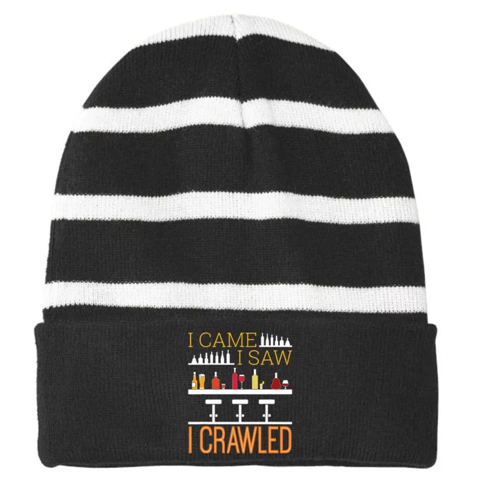 Bar Crawl I Came I Saw I Crawled Pub Crawl Alcohol Drinking Striped Beanie with Solid Band