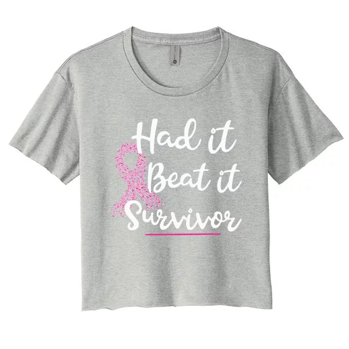 Breast Cancer I Had It I Beat It Survivor Pink Ribbon Women's Crop Top Tee