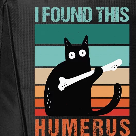 Black Cat I Found This Humerus Cat Joke City Backpack